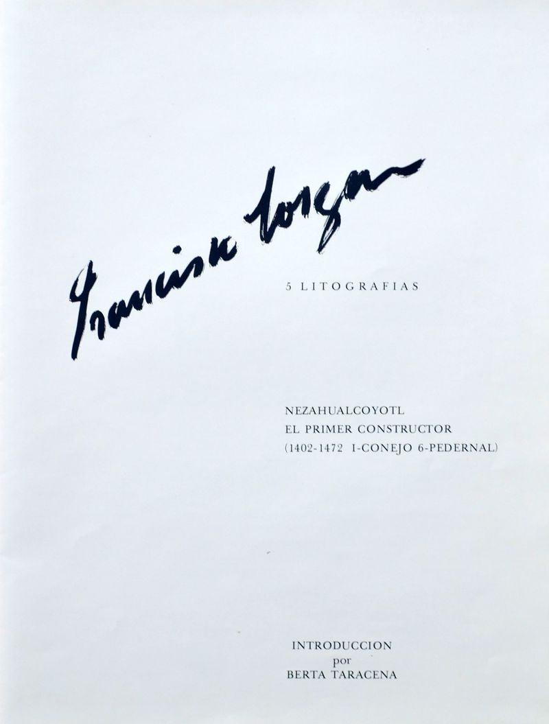 Francisco CORZAS, "Nezahualcoyotl - El primer constructor", Porfolio 5 Lithograph (COZ201)